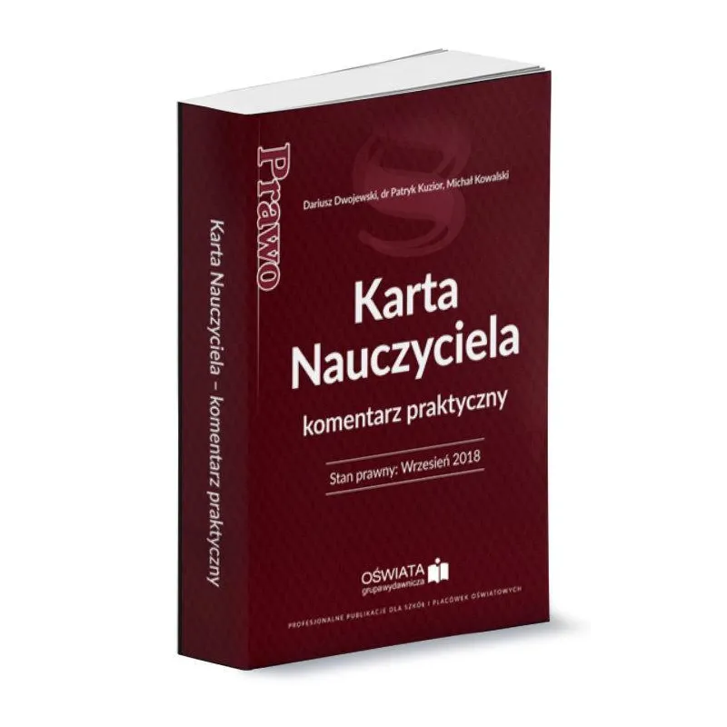 KARTA NAUCZYCIELA KOMENTARZ PRAKTYCZNY Dariusz Dwojewski, Michał Kowalski, Patryk Kuzior - Wiedza i Praktyka