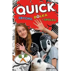 QUICK ZBYCHU BÓŁKA I SPÓŁKA Julka Quick 7+ - Znak