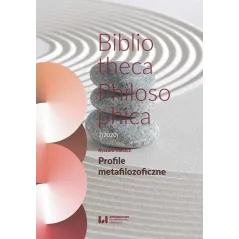 PROFILE METAFILOZOFICZNE BIBLIOTHECA PHILOSOPHICA 7(2020) Ryszard Kleszcz - Wydawnictwo Uniwersytetu Łódzkiego