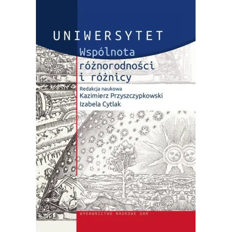 Uniwersytet Wspólnota Różnorodności I Różnicy Kazimierz Przyszczypkowski, Izabela Cytlak