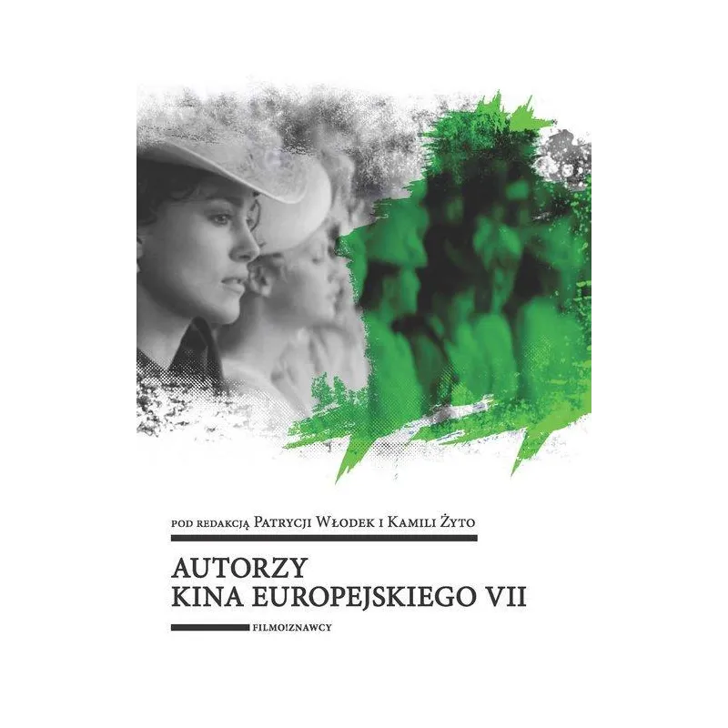 AUTORZY KINA EUROPEJSKIEGO - Wydawnictwo Uniwersytetu Łódzkiego