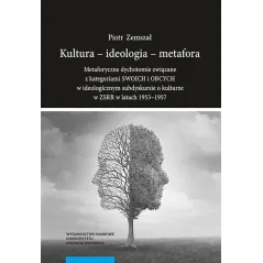 KULTURA - IDEOLOGIA - METAFORA - Wydawnictwo Naukowe UMK