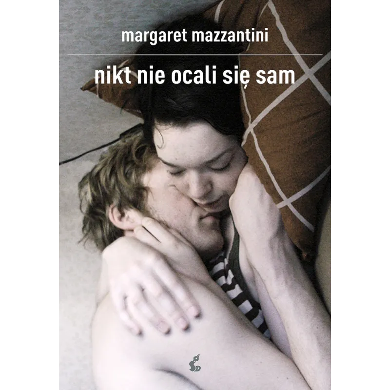 NIKT NIE OCALI SIĘ SAM Margaret Mazzantini - Sonia Draga