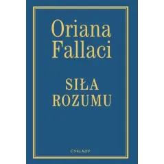 SIŁA ROZUMU Oriana Fallaci - Cyklady