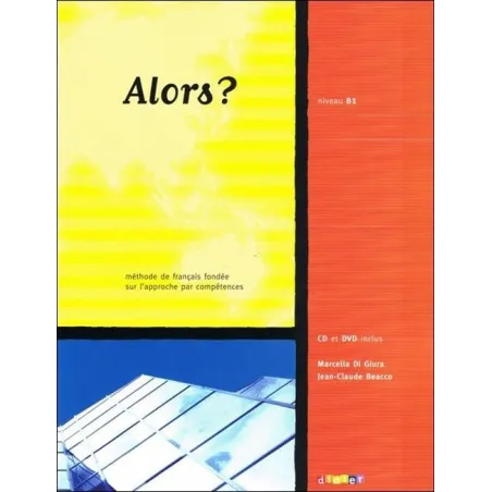 ALORS? NIVEAU B1 PODRĘCZNIK + CD + DVD Marcel Di Giura - Didier