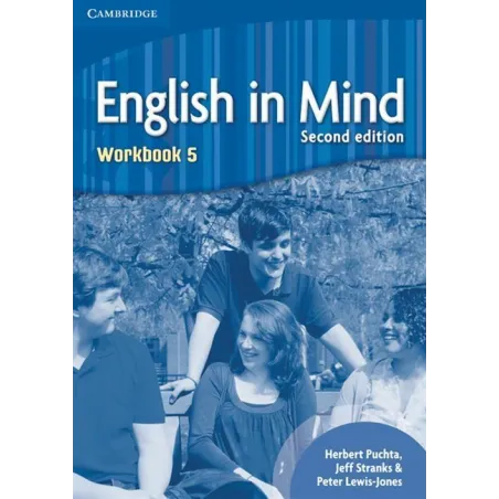 ENGLISH IN MIND 5 WORKBOOK Herbert Puchta, Jeff Stranks, Peter Lewis-Jones - Cambridge University Press