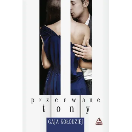 PRZERWANE TONY Gaja Kołodziej - Lucky