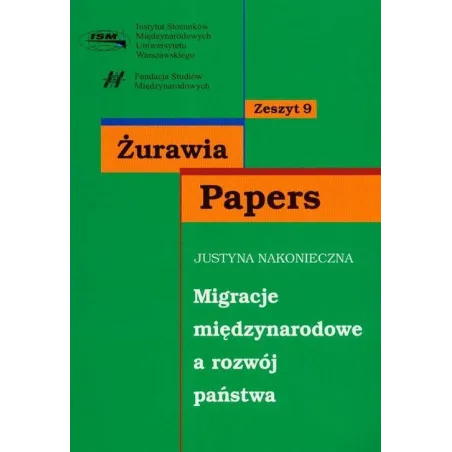 Migracje Międzynarodowe A Rozwój Państwa Justyna Nakonieczna