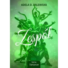 ZESPÓŁ Adela D. Zalewska - Zalewska Adela