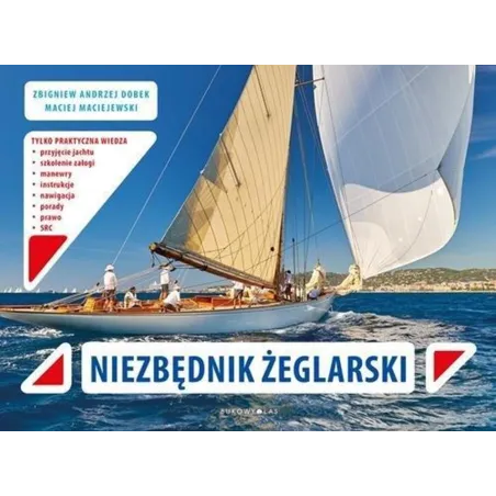 Niezbędnik żeglarski  Dobek Zbigniew Andrzej, Maciejewski Maciej