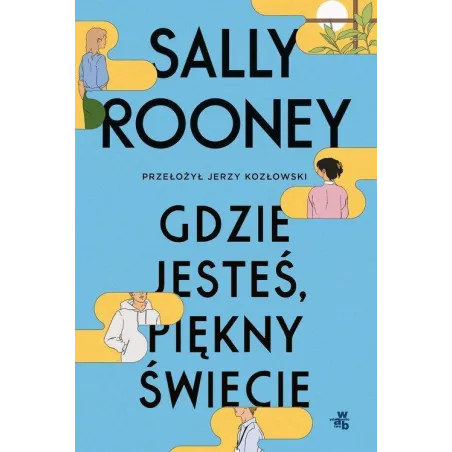 GDZIE JESTEŚ, PIĘKNY ŚWIECIE - WAB