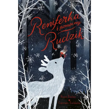 RENIFERKA I POMOCNY RUDZIK Bailey Rosa, Carmen Saldana - Słowne