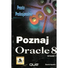 POZNAJ ORACLE 8 David Austin - Mikom