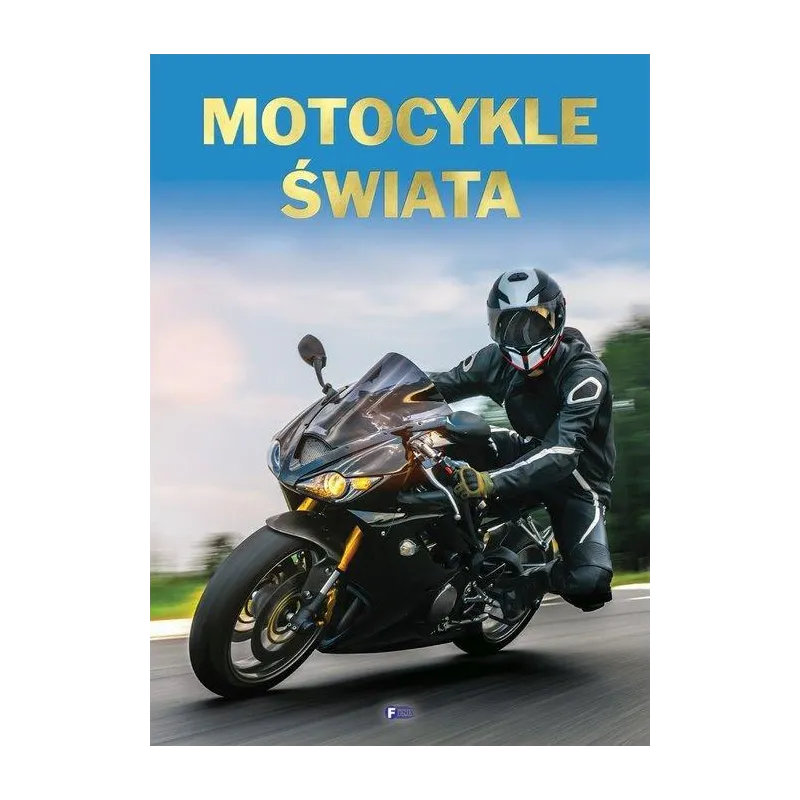 MOTOCYKLE ŚWIATA - Fenix
