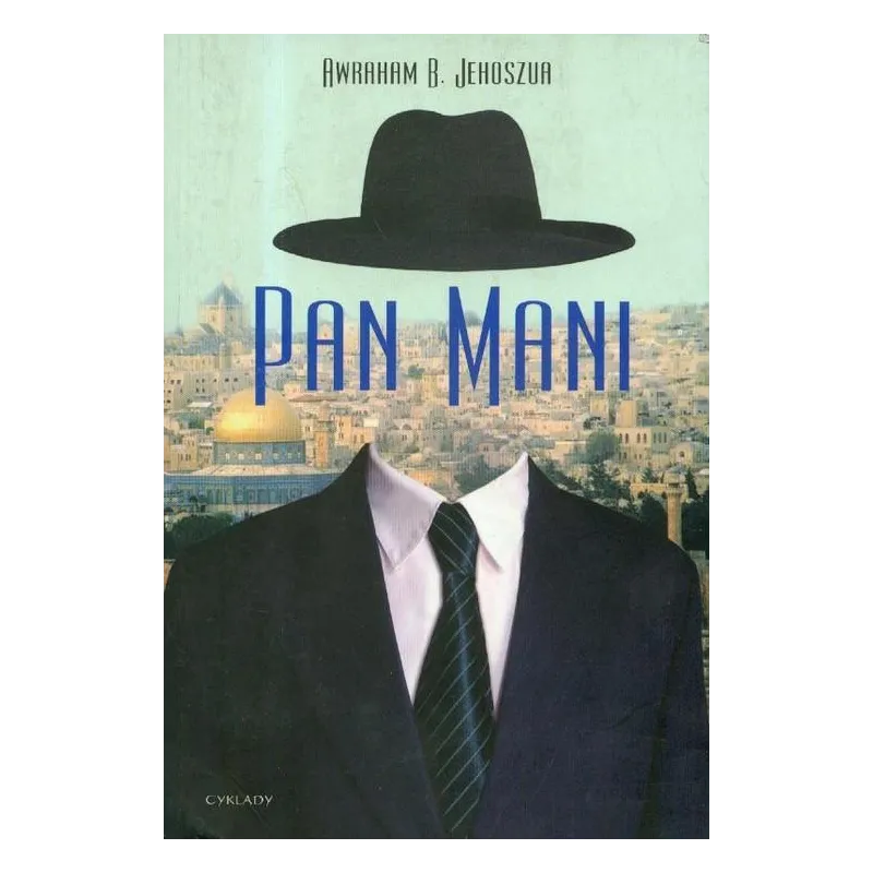 PAN MANI Awraham B. Jehoszua - Cyklady