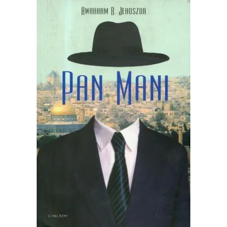 PAN MANI Awraham B. Jehoszua - Cyklady