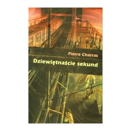 DZIEWIĘTNAŚCIE SEKUND Pierre Charras - Cyklady