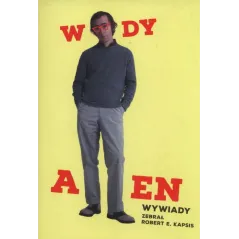 WOODY ALLEN WYWIADY E. Kapsis Robert - Axis Mundi