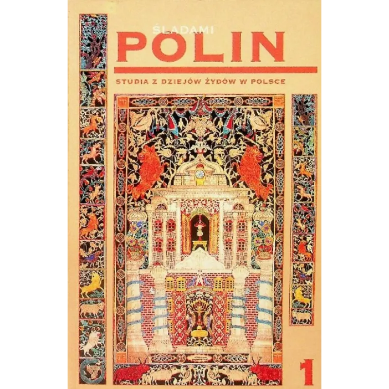 ŚLADAMI POLIN. STUDIA Z DZIEJÓW ŻYDÓW W POLSCE 1 - Cyklady