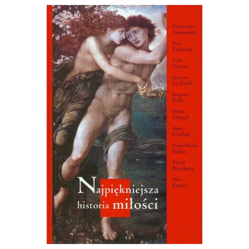 NAJPIĘKNIEJSZA HISTORIA MIŁOŚCI Dominique Simonnet, Jean Courtin, Paul Veyne - Cyklady