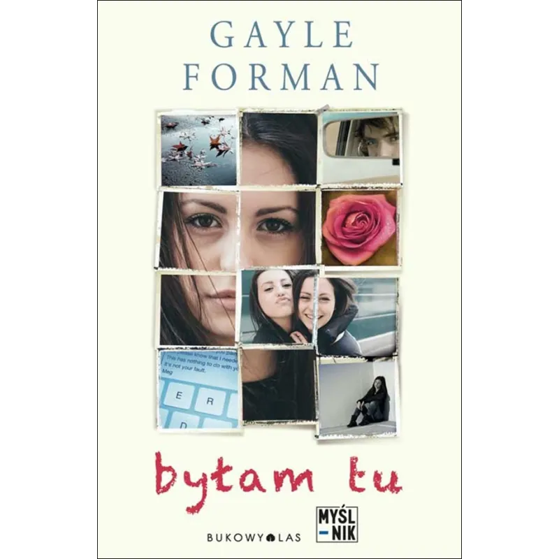 BYŁAM TU Gayle Forman - Bukowy las