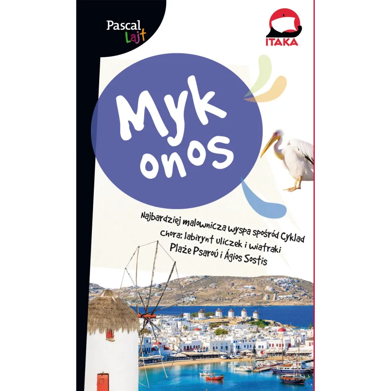 MYKONOS PRZEWODNIK ILUSTROWANY Anna Tupaczewska - Pascal