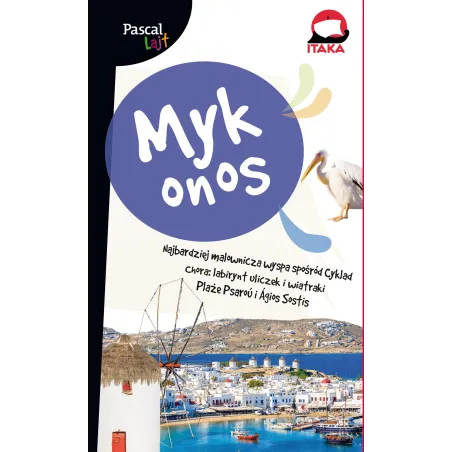 MYKONOS PRZEWODNIK ILUSTROWANY Anna Tupaczewska - Pascal