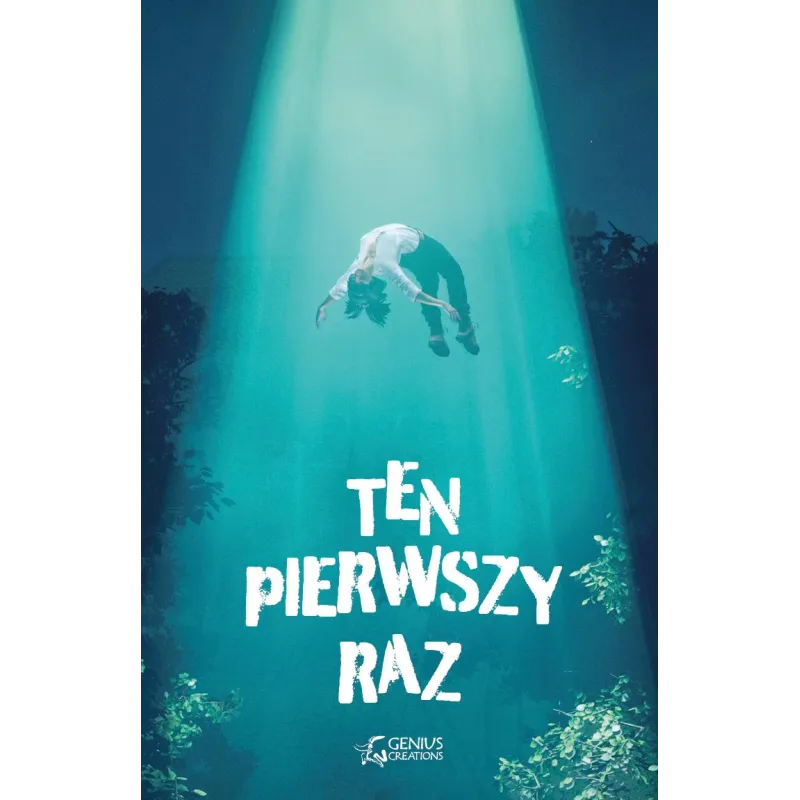 TEN PIERWSZY RAZ Małgorzata Wieczorek, Anna Hrycyszyn, Agnieszka Sudomir - Genius Creations