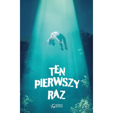 TEN PIERWSZY RAZ Małgorzata Wieczorek, Anna Hrycyszyn, Agnieszka Sudomir - Genius Creations