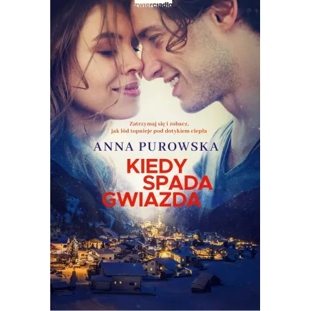 KIEDY SPADA GWIAZDA Anna Purowska - Zwierciadlo