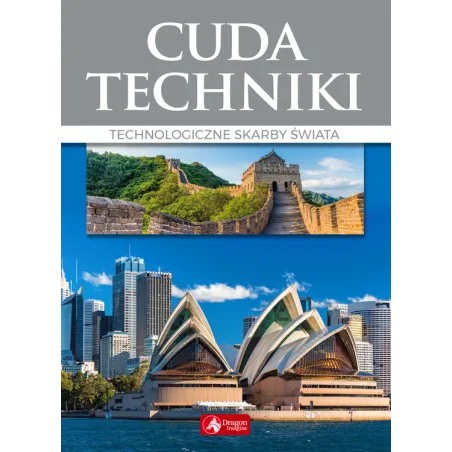 CUDA TECHNIKI PERŁY LUDZKIEJ DZIAŁALNOŚCI - Dragon