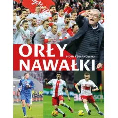 ORŁY NAWAŁKI Szymanowski Piotr
