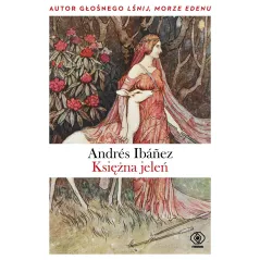 KSIĘŻNA JELEŃ Andrés Ibáńez - Rebis