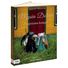 Mysia Dolina Zaginiona księga  Wiszowata Agnieszka