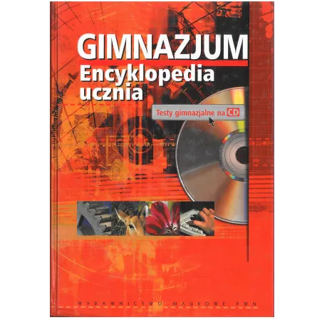 GIMNAZJUM. ENCYKLOPEDIA UCZNIA + CD - PWN