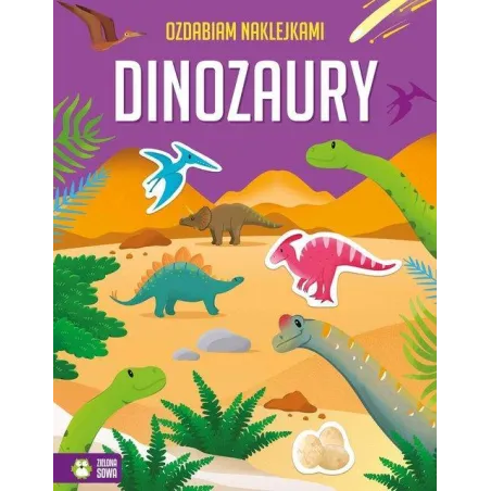 OZDABIAM NAKLEJKAMI DINOZAURY - Zielona Sowa