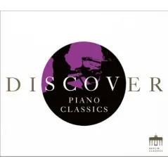 DISCOVER PIANO CLASSICS CD - Berlin Classics