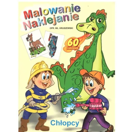 Chłopcy. Malowanie Naklejanie Z Naklejkami Chłopcy. Malowanie Naklejanie Z Naklejkami
