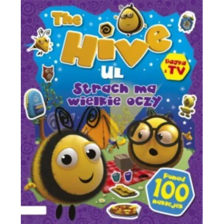 The Hive Ul Strach Ma Wielkie Oczy Książka Z Naklejkami I Nie Tylko The Hive Ul Strach Ma Wielkie Oczy Książka Z Naklejkami I Nie Tylko