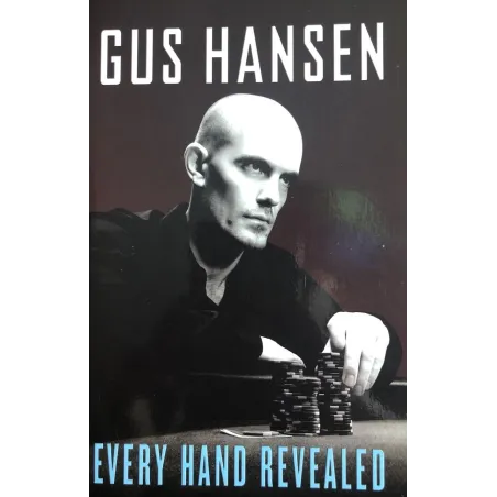 Every Hand Revealed Gus Hansen