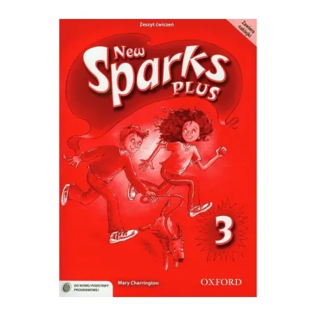 JĘZYK ANGIELSKI NEW SPARKS PLUS 3 ZESZYT ĆWICZEŃ Carolyn Graham, Mary Charrington - Oxford