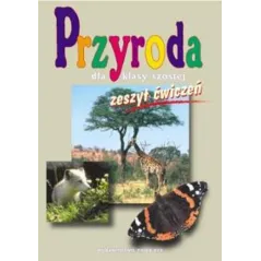 PRZYRODA 6 ZESZYT ĆWICZEŃ 2 SZKOŁA PODSTAWOWA Urszula Moździerz, Jolanta Golanko, Jadwiga Skiba - Nowa Era