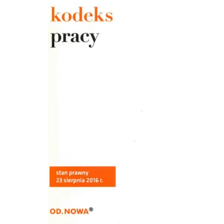 KODEKS PRACY 08. 2016 - od.nowa