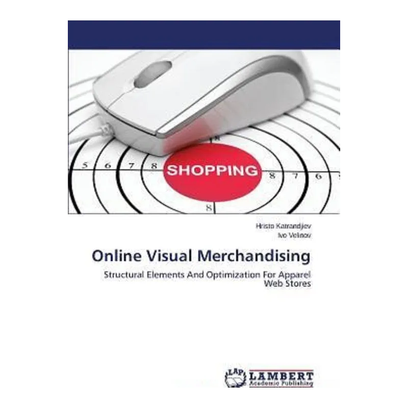 ONLINE VISUAL MERCHANDISING Hristo Katrandjiev, Ivo Velinov - LAP LAMBERT
