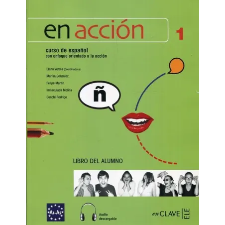 EN ACCION 1 PODRĘCZNIK Marisa Gonzalez, Elena Verdia - enCLAVE-ELE