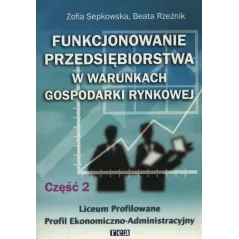 FUNKCJONOWANIE PRZEDSIĘBIORSTWA W WARUNKACH GOSPODARKI RYNKOWEJ 2 - Rea