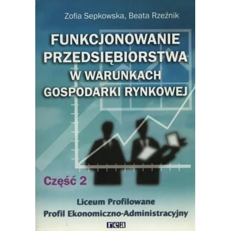 FUNKCJONOWANIE PRZEDSIĘBIORSTWA W WARUNKACH GOSPODARKI RYNKOWEJ 2 - Rea