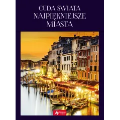 CUDA ŚWIATA. NAJPIĘKNIEJSZE MIASTA - Dragon