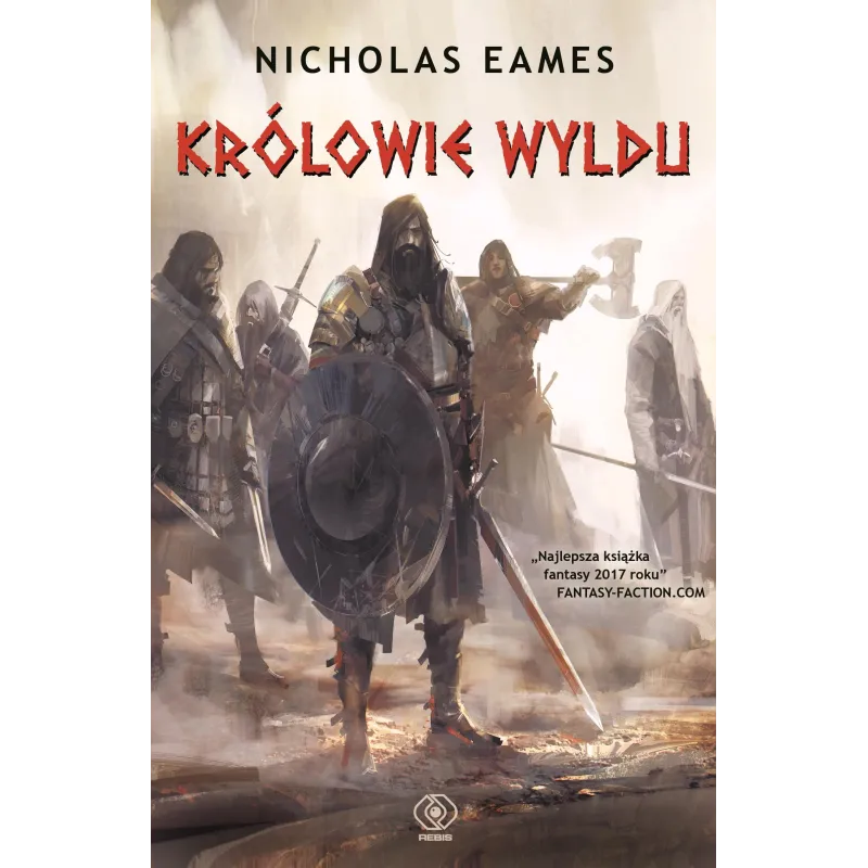 KRÓLOWIE WYLDU Nicholas Eames - Rebis