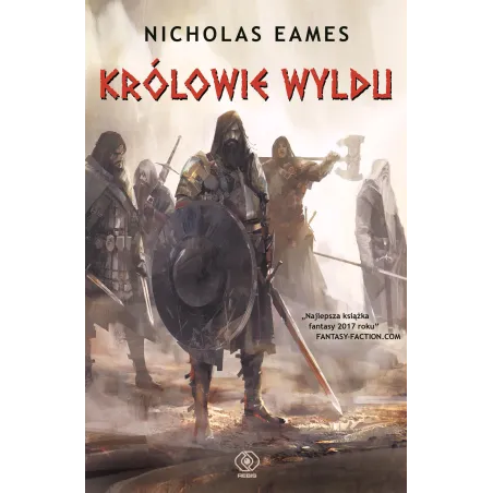KRÓLOWIE WYLDU Nicholas Eames - Rebis